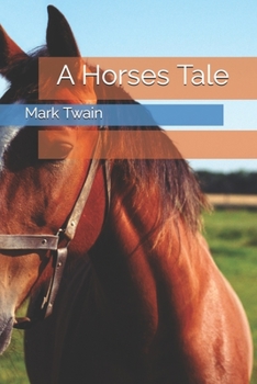 Paperback A Horses Tale Book