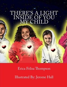Paperback There's a Light Inside of You My Child Book