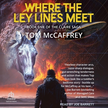 Where the Ley Lines Meet: Final Chapter to the Claire Saga