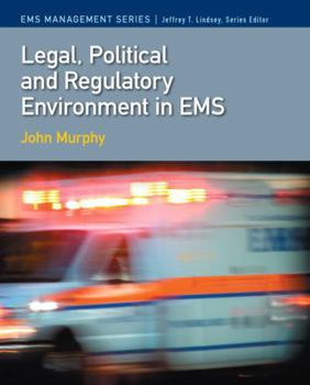 Paperback Legal, Political & Regulatory Environment in EMS Book