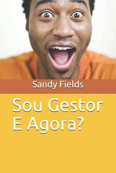 Paperback Sou Gestor e Agora? [Portuguese] Book