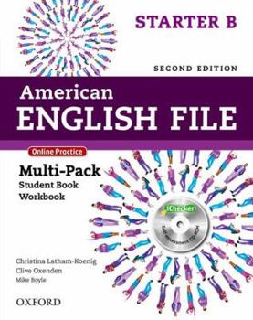 Paperback American English File Second Edition: Level Starter Multi-Pack B: With Online Practice and Ichecker [With CD (Audio)] Book