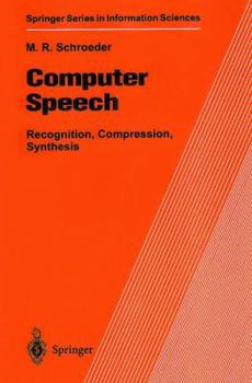 Hardcover Computer Speech: Recognition, Compression, Synthesis Book