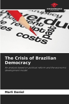 Paperback The Crisis of Brazilian Democracy Book