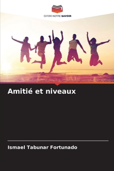 Paperback Amitié et niveaux [French] Book