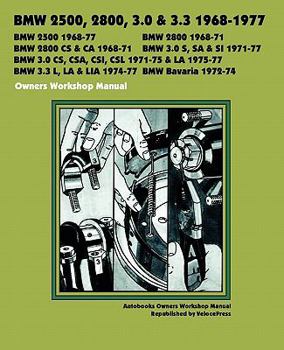 Paperback BMW 2500, 2800, 3.0, 3.3 & Bavaria 1968-1977 OWNERS WORKSHOP MANUAL Book