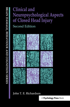 Paperback Clinical and Neuropsychological Aspects of Closed Head Injury Book