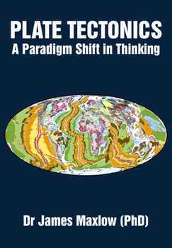Hardcover Plate Tectonics: A Paradigm Shift in Thinking Book