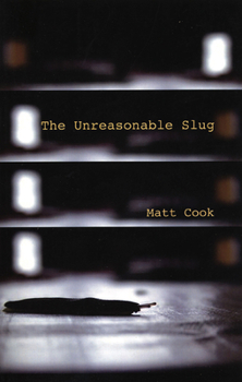 Paperback The Unreasonable Slug Book