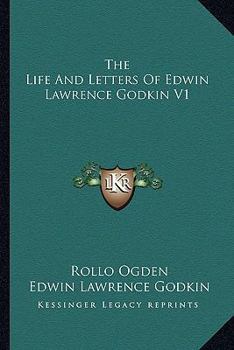 Paperback The Life And Letters Of Edwin Lawrence Godkin V1 Book