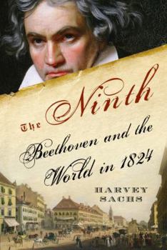 Hardcover The Ninth: Beethoven and the World in 1824 Book