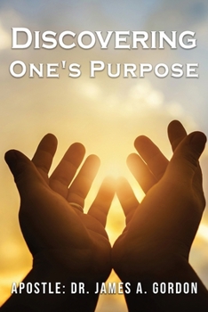 Paperback Discovering One's Purpose Book