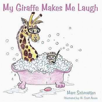 Paperback My Giraffe Makes Me Laugh Book