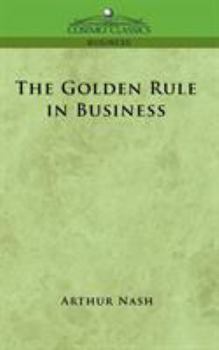 Paperback The Golden Rule in Business Book