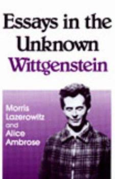 Hardcover Essays in the Unknown Wittgenstein Book