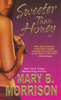 Sweeter Than Honey - Book #1 of the Honey Diaries