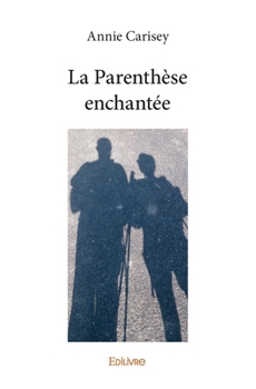 Paperback La Parenthèse enchantée [French] Book
