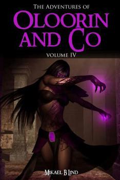 Paperback The adventures of Oloorin and Co: Volume IV Book