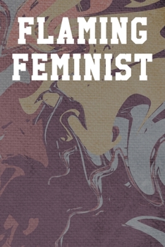 Flaming Feminist: Blank Recipe Notebook 6”x9” 120 Pages