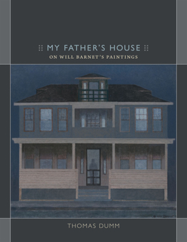 Hardcover My Father's House: On Will Barnet's Painting Book