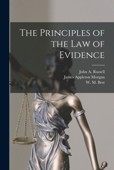 Paperback The Principles of the Law of Evidence Book