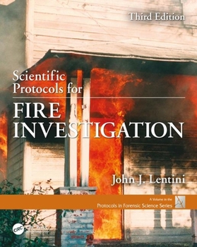 Paperback Scientific Protocols for Fire Investigation, Third Edition Book