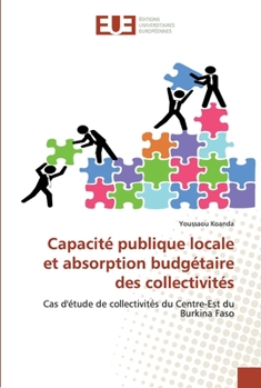 Paperback Capacité publique locale et absorption budgétaire des collectivités [French] Book