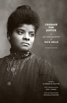 Paperback Crusade for Justice: The Autobiography of Ida B. Wells Book
