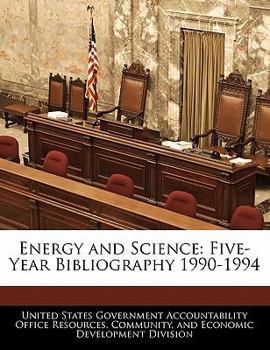 Paperback Energy and Science: Five-Year Bibliography 1990-1994 Book