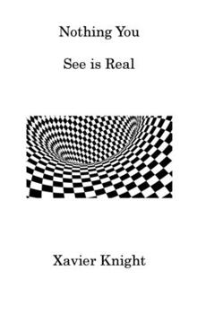 Hardcover Nothing You: See is Real Book