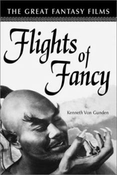 Paperback Flights of Fancy: The Great Fantasy Films Book