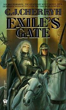 Exile's Gate - Book #4 of the Morgaine Cycle