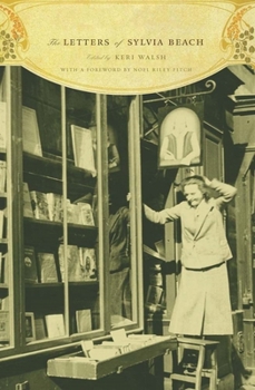 Hardcover The Letters of Sylvia Beach Book
