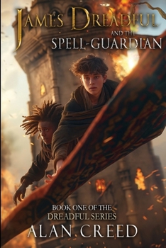 James Dreadful and the Spell-Guardian