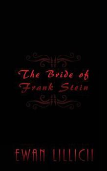 Paperback The Bride of Frank Stein Book