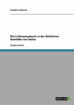Paperback Die Lichtmetaphysik in der Göttlichen Komödie von Dante [German] Book