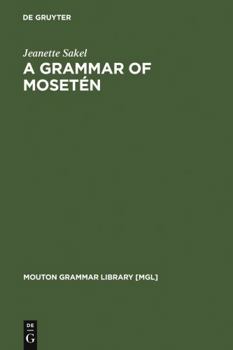 Hardcover A Grammar of Mosetén Book
