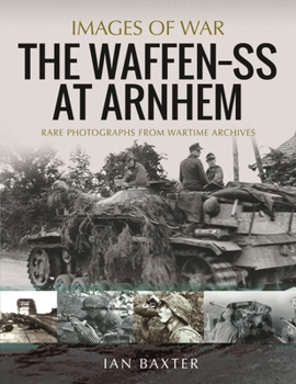 Paperback The Waffen SS at Arnhem Book