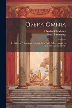 Paperback Opera omnia; ex editione P. Burmanni secundi, cum notis et interpretatione in usum Delphini, variis [Latin] Book