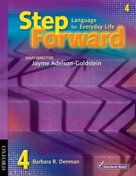 Paperback Step Forward 4: Language for Everyday Life Student Book and Workbook Pack Book