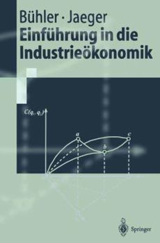 Paperback Einführung in Die Industrieökonomik [German] Book
