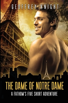 Paperback The Dame of Notre Dame: A Fathom's Five Short Adventure Book