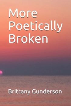 Paperback More Poetically Broken Book