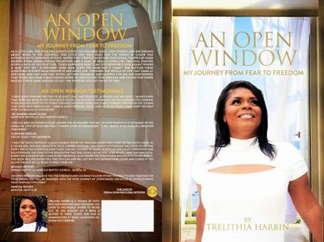 Paperback An Open Window: My Journey from Fear to Freedom Book