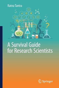 Paperback A Survival Guide for Research Scientists Book