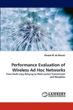 Paperback Performance Evaluation of Wireless Ad Hoc Networks Book