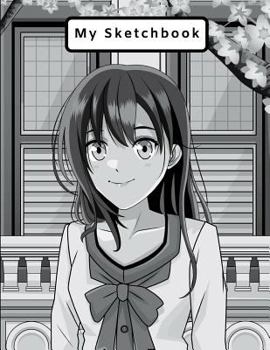 Paperback My Sketchbook: Large Sketchbook, Manga/Anime Female Cover, 120 Pages, 8.5 by 11 Book