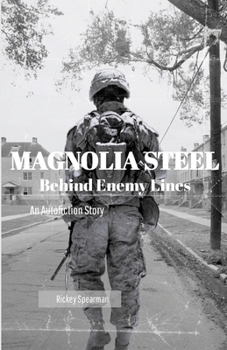 Paperback Magnolia Steel: Behind Enemy Lines Book