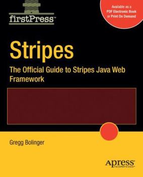 Paperback Stripes: The Official Guide to Stripes Java Web Framework Book