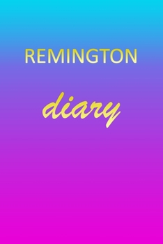 Paperback Remington: Journal Diary - Personalized First Name Personal Writing - Letter R Blue Purple Pink Gold Effect Cover - Daily Diaries Book